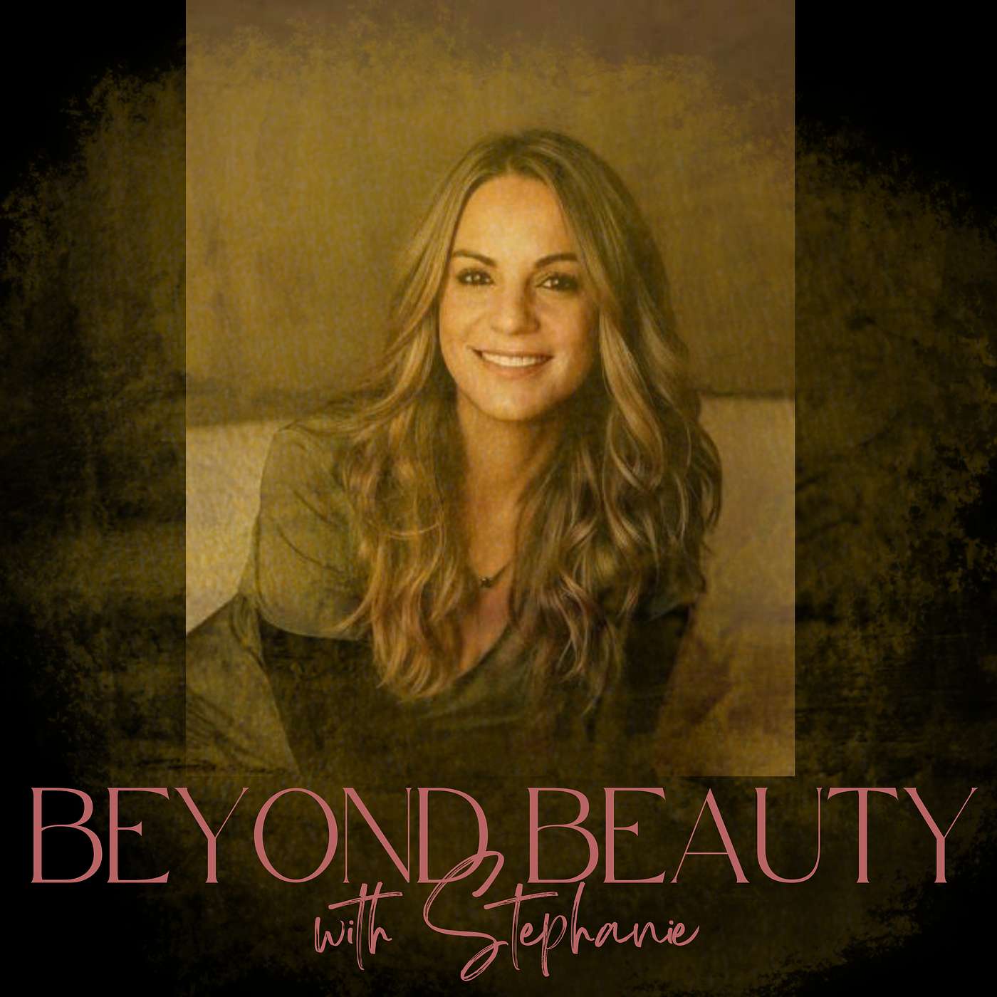 Beyond Beauty with Stephanie