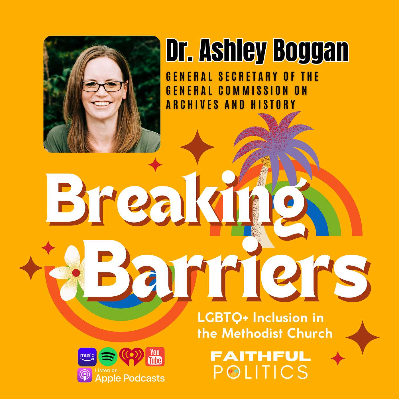 Breaking Barriers: LGBTQ+ Inclusion in the Methodist Church w/Dr. Ashley Boggan