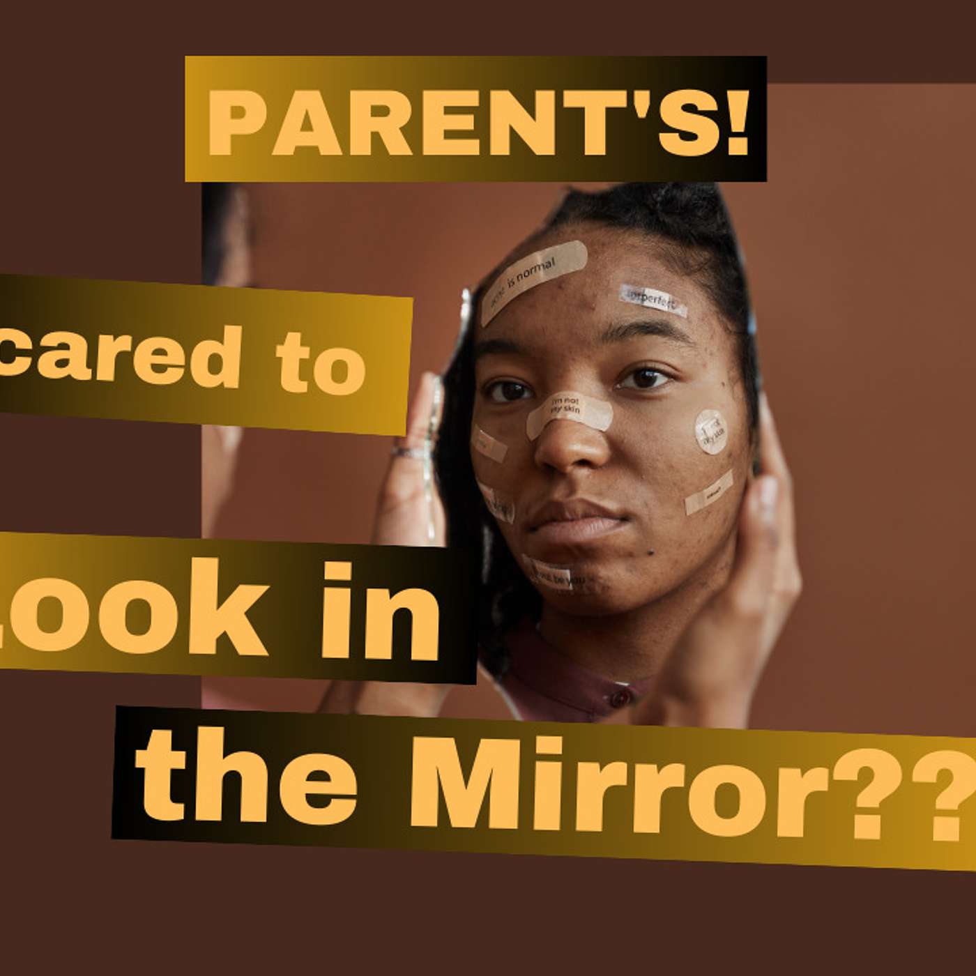 Parent’s, Why Are You Scared To Look In the Mirror?  Failure to Launch.