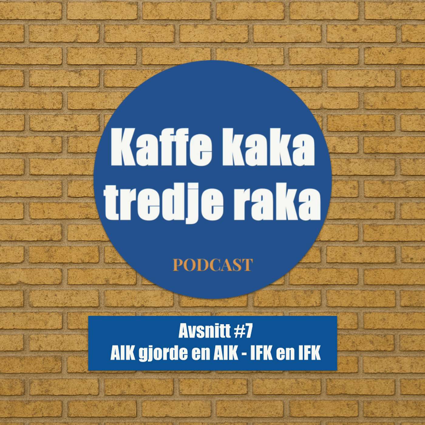 7. AIK gjorde en AIK - IFK en IFK