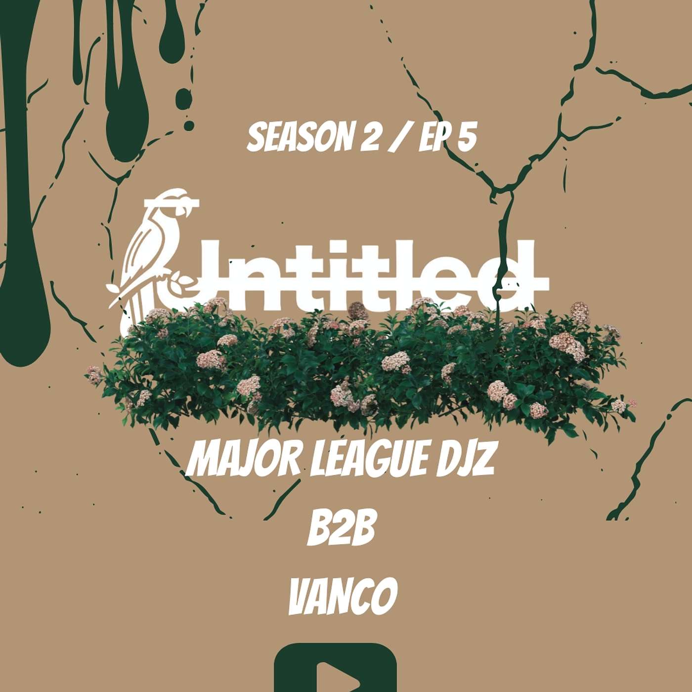 UNTITLED AUDIO MIX S2 / EP5| Major League DJz B2B DJ Vanco (Afro Set)