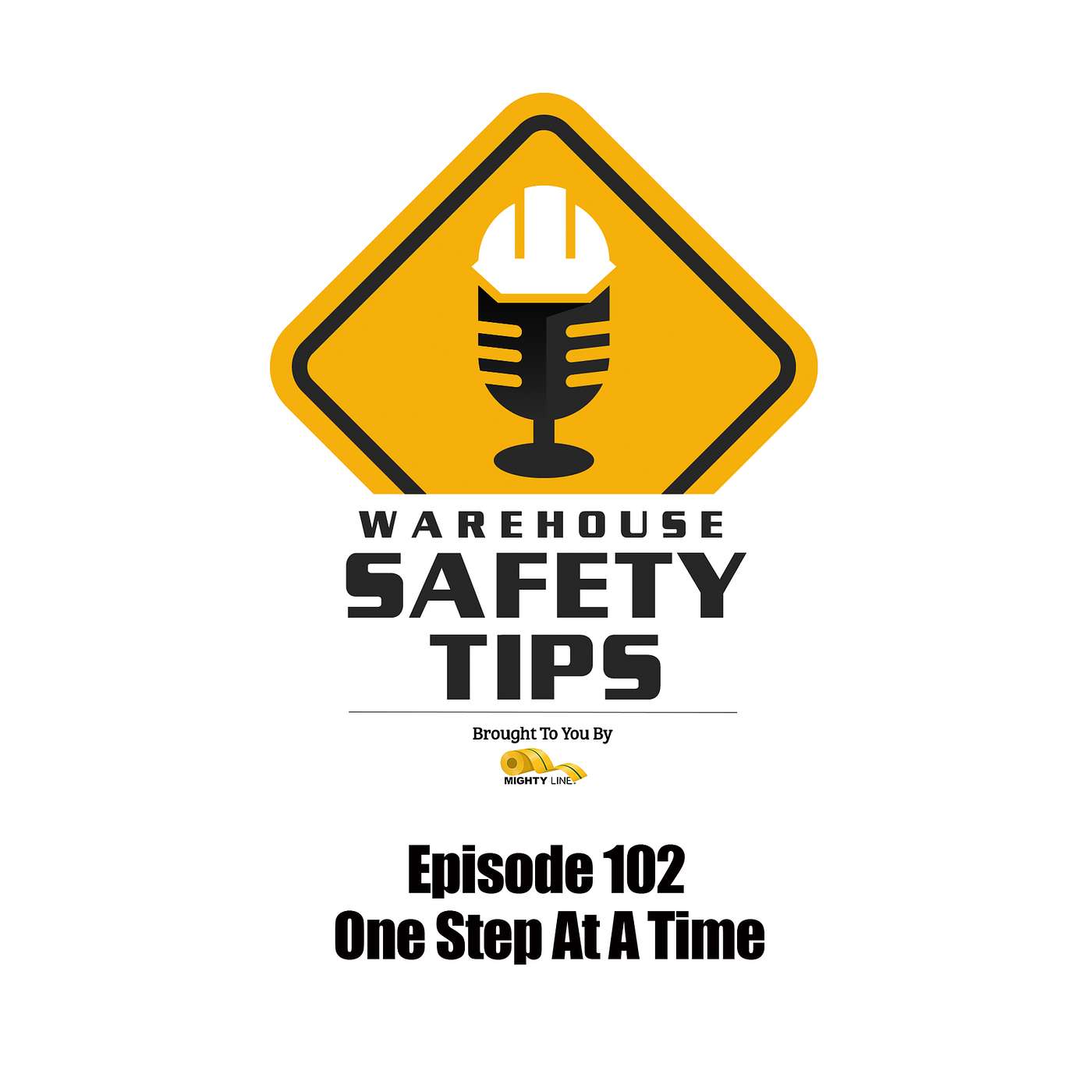 S2 Ep102: Warehouse Safety Tips | Episode 102 | One Step At A Time