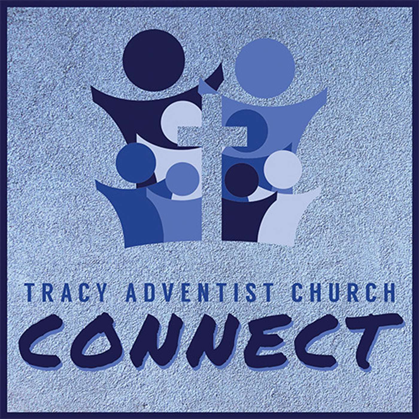 Tracy Adventist Church Connect Tracy Adventist Church Connect