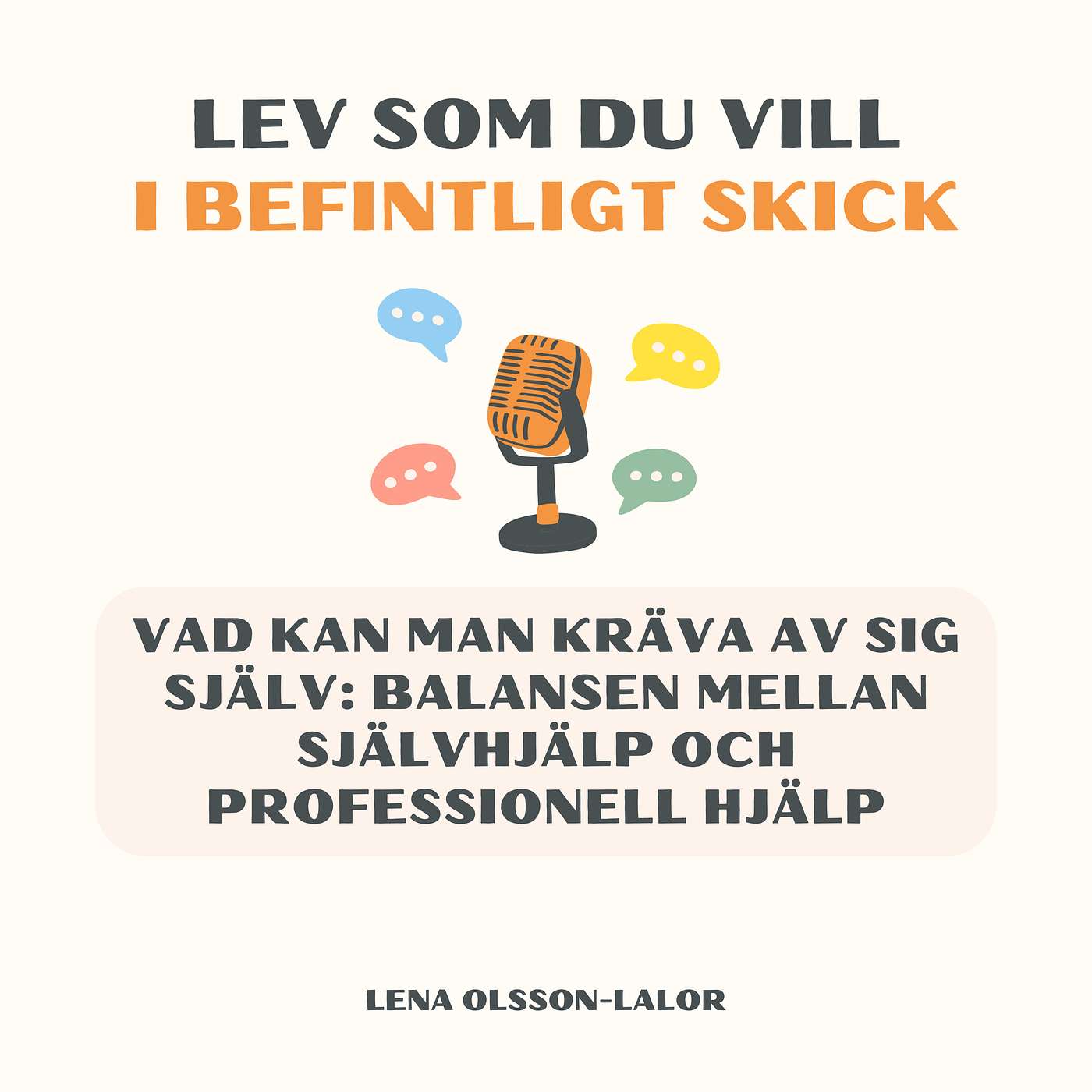 Lev som du vill