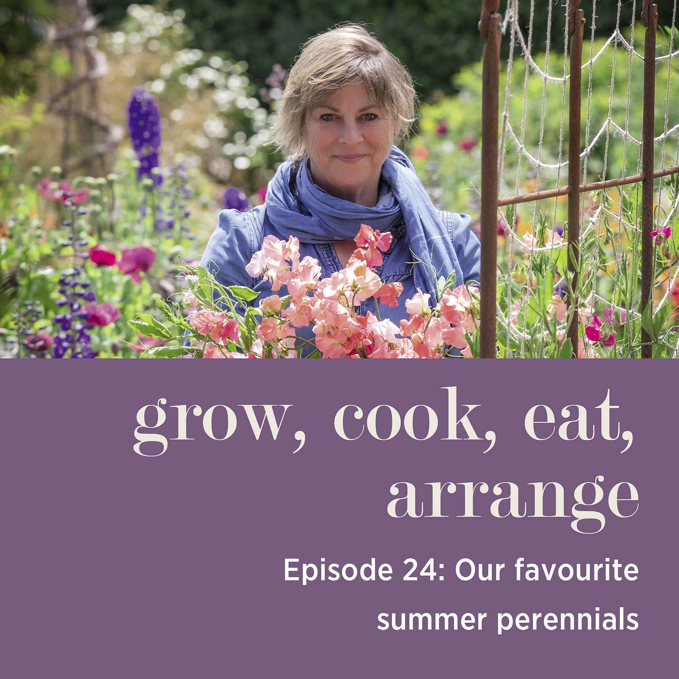 cover of episode Our Favourite Summer Perennials with Sarah Raven & Arthur Parkinson - Episode 24