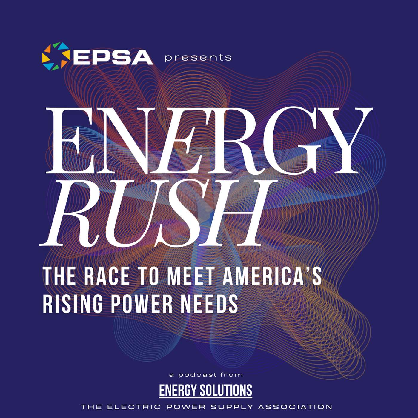 Energy Solutions: A Podcast From EPSA