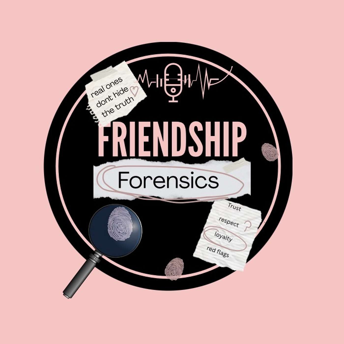Friendship Forensics-Red Flags in friendships
