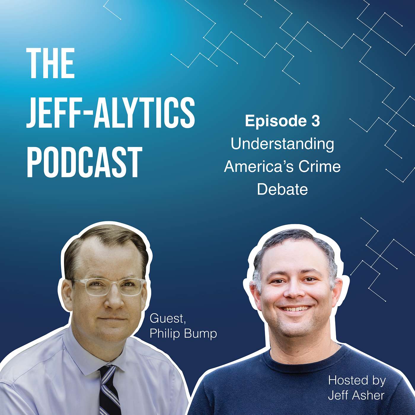Episode 3: Understanding America’s Crime Debate with Philip Bump Episode 3: Understanding America’s Crime Debate with Philip Bump