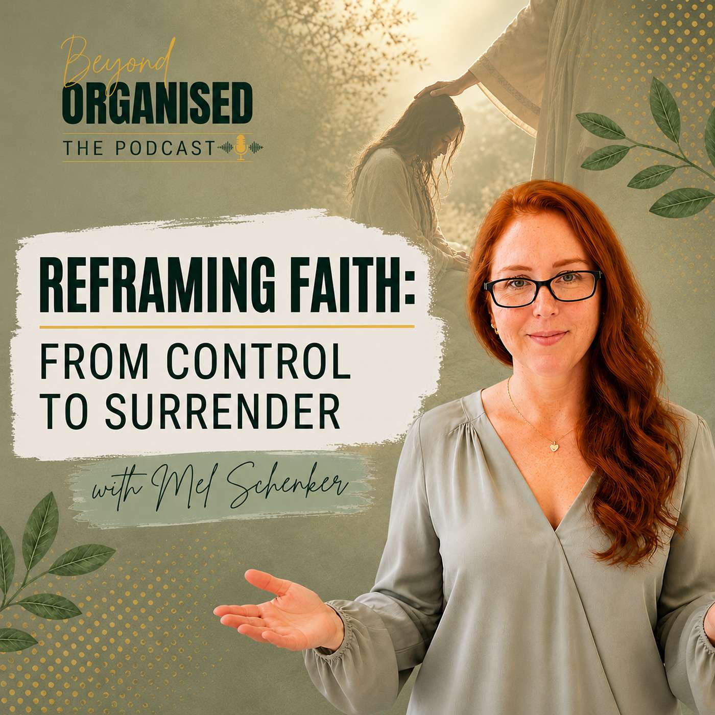 Reframing Faith: From Control To Surrender episode artwork