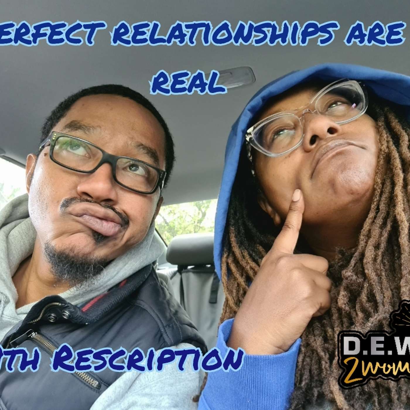 1539th Rescription: Perfect relationships are real!
