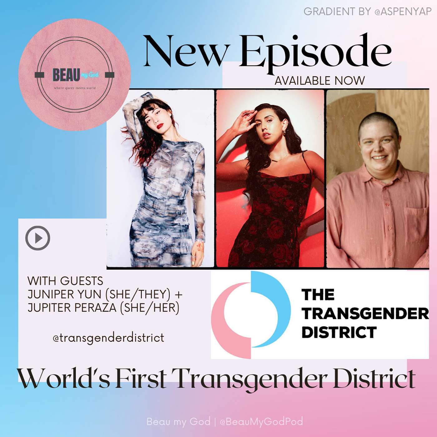 #25 - World's First Transgender District with Juniper Yun + Jupiter Peraza