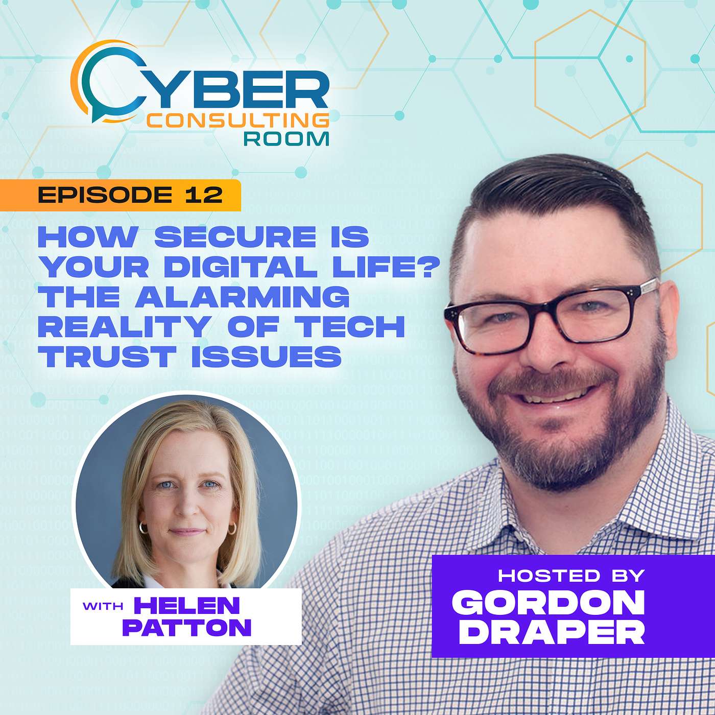 Cyber Consulting Room - Episode 12: How Secure Is Your Digital Life? The Alarming Reality of Tech Trust Issues