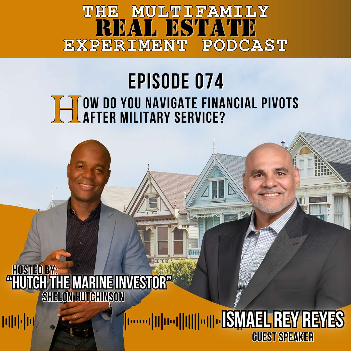MFREE 074 Trailer # 15 with Ismael Rey Reyes: How Do You Navigate Financial Pivots After Military Service?