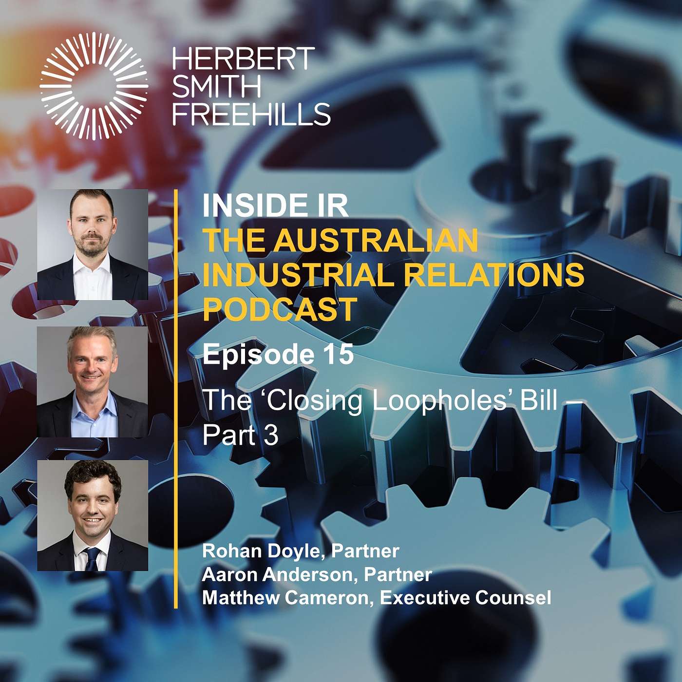 Inside IR (Australian Industrial Relations) EP15: The ‘Closing Loopholes’ Bill – Part 3 episode artwork