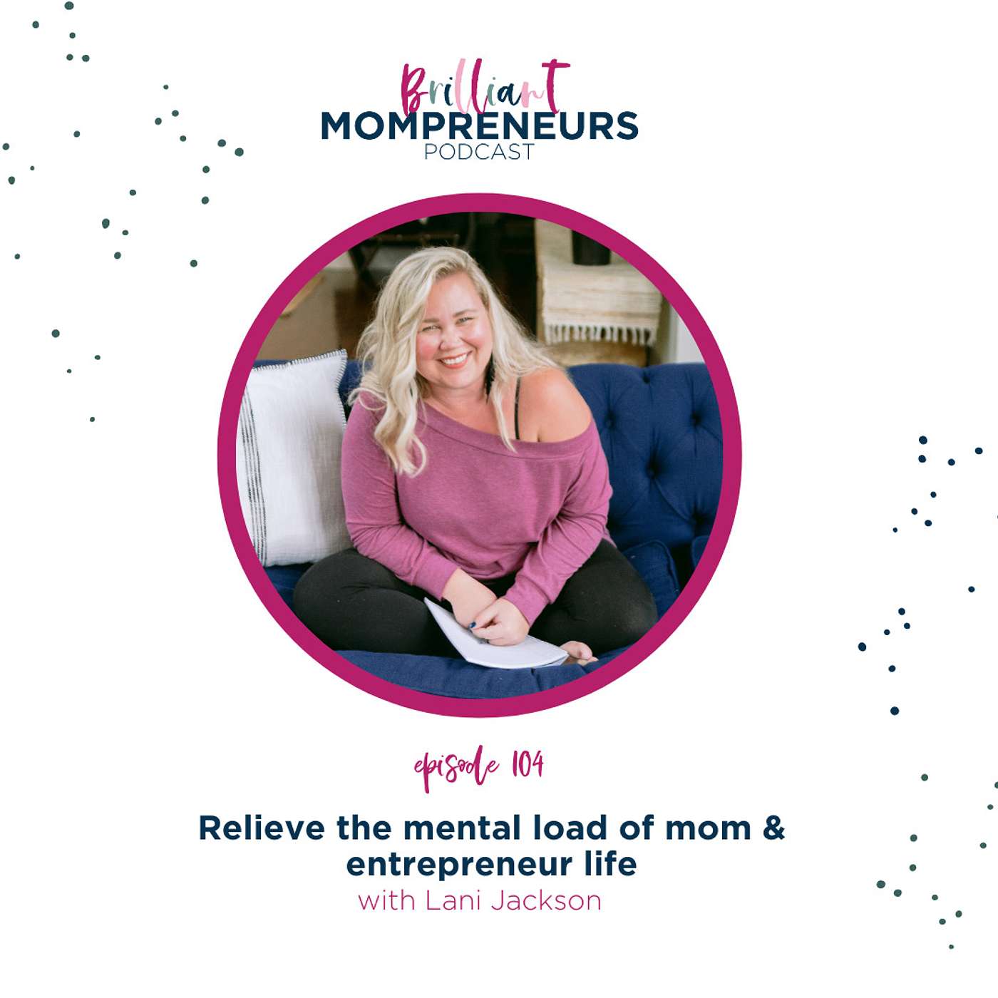 Brilliant Mompreneurs Podcast