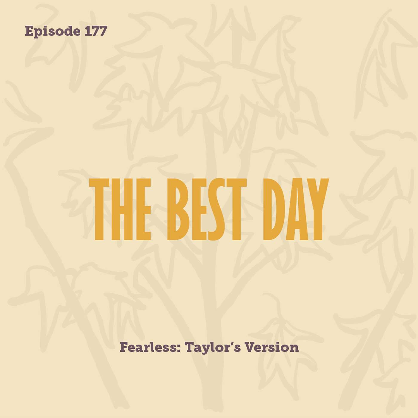 Tay to Z Episode 177: The Best Day