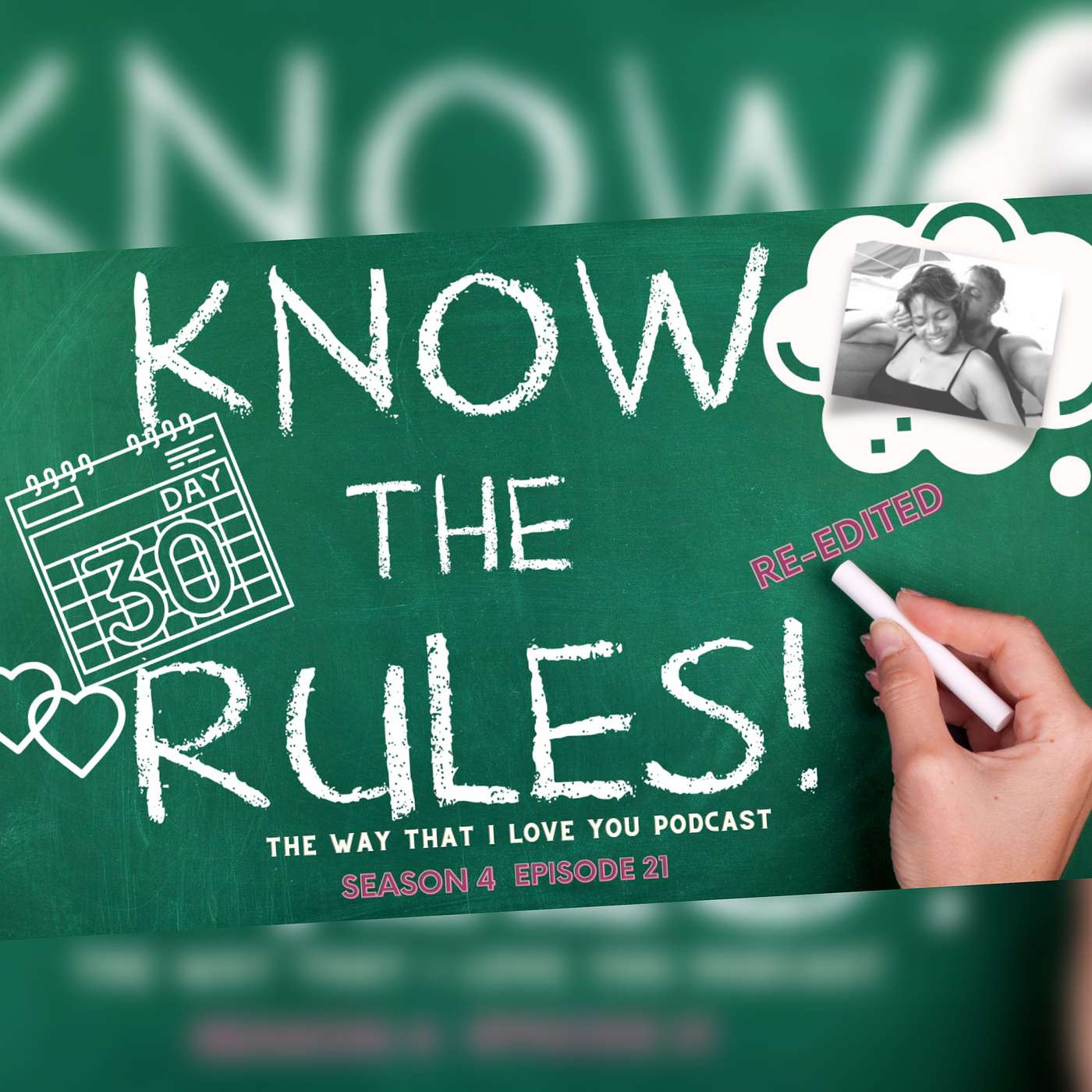 The Way That I Love You Podcast