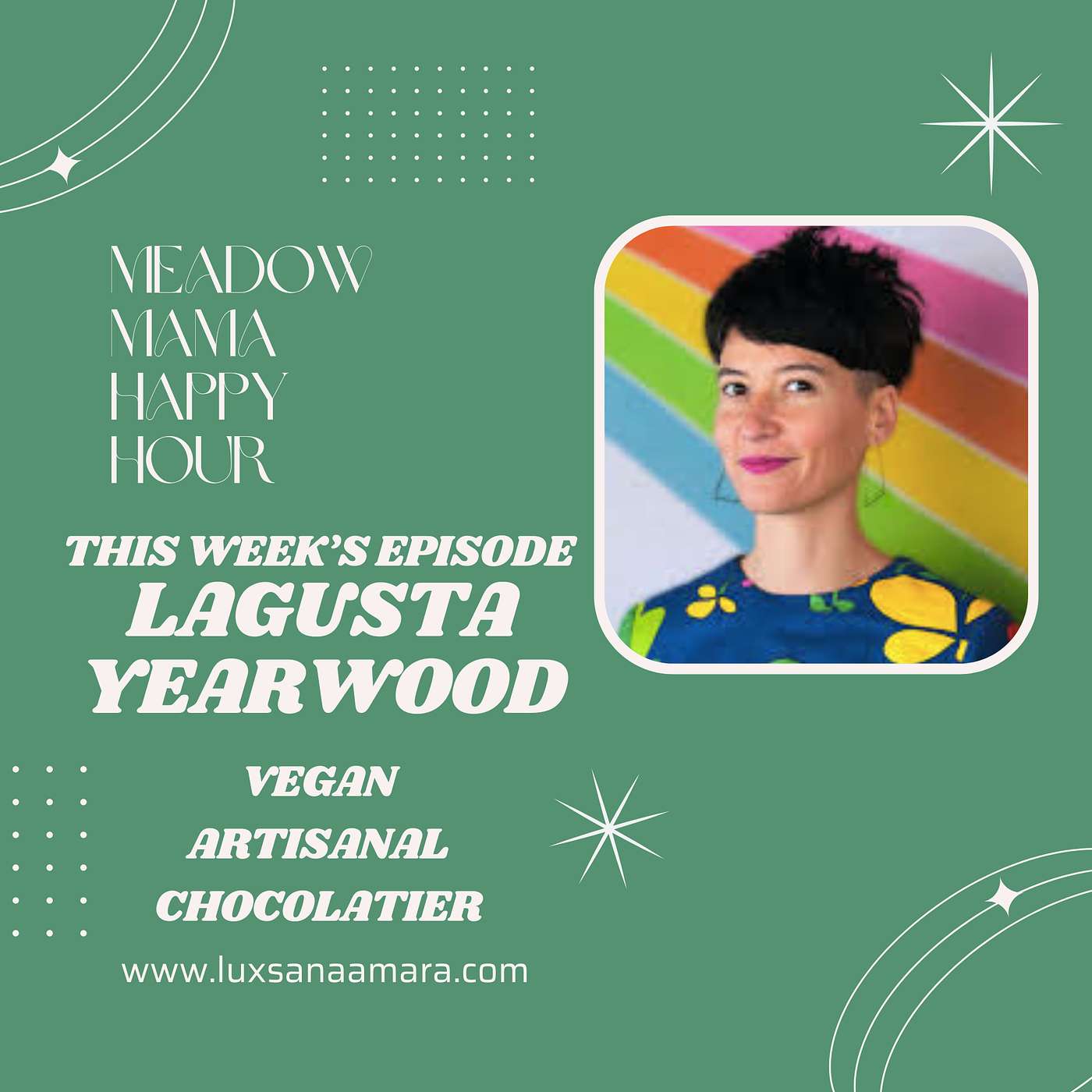 Life is Sweet, A Joyful Activism with Vegan Artisanal Chocolatier Lagusta Yearwood episode artwork