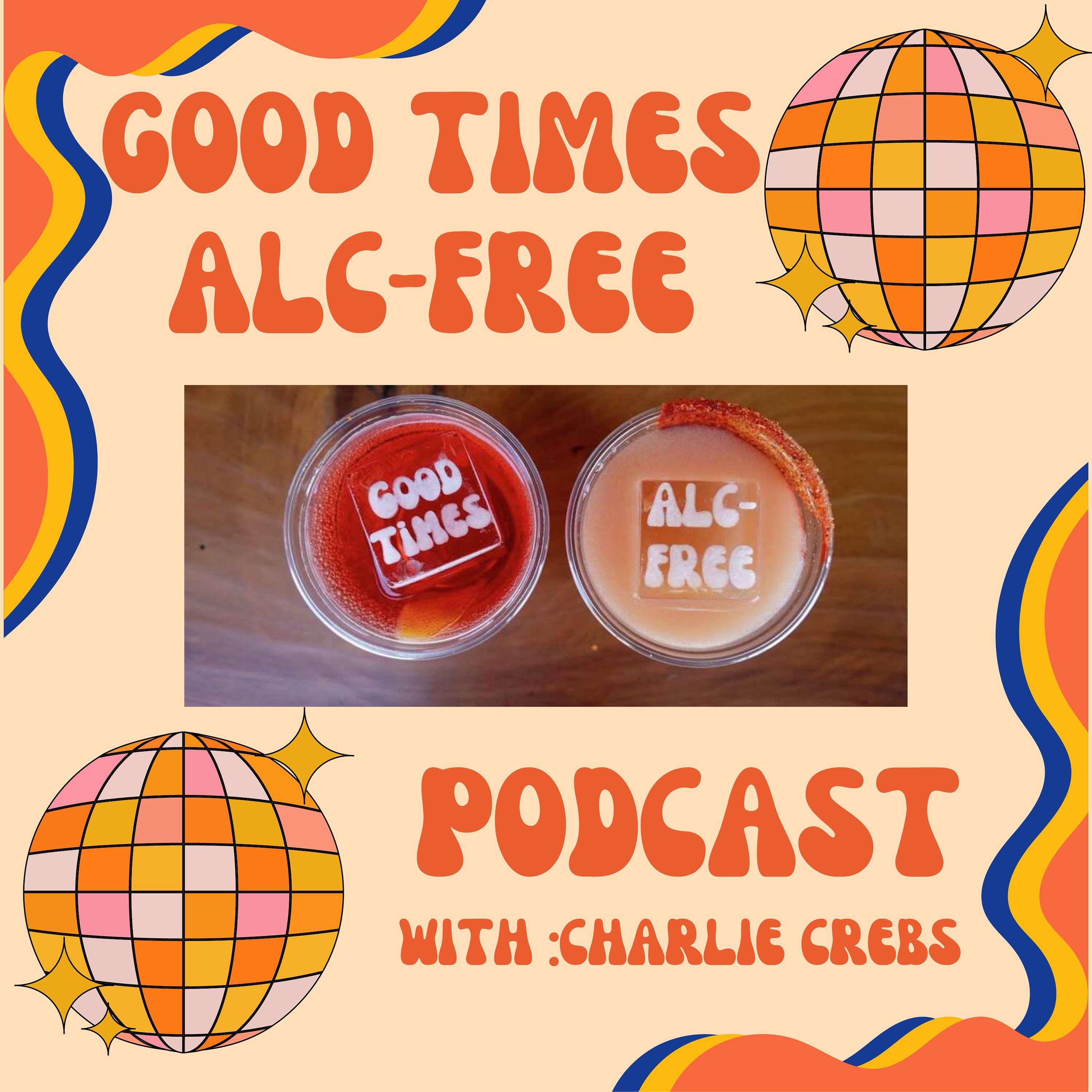 Good Times Alc-Free podcast artwork