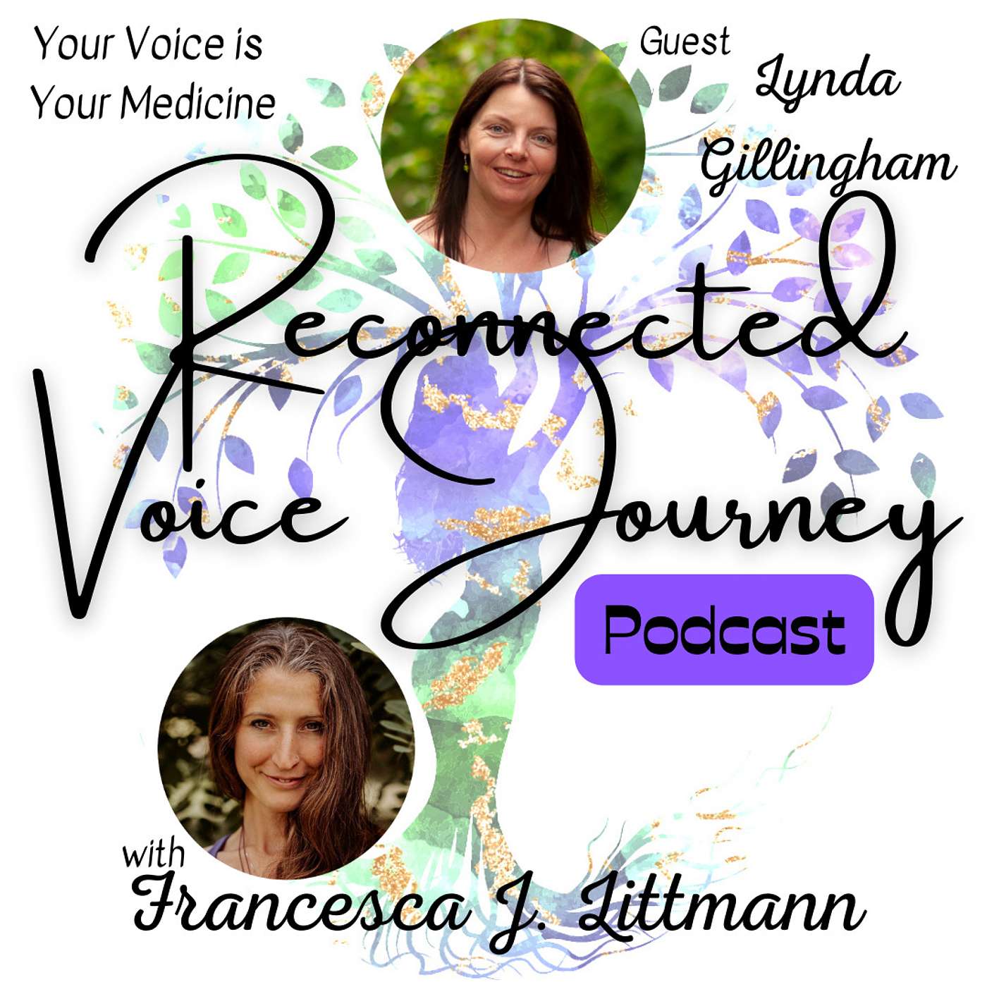 Reconnected Voice Journey Podcast