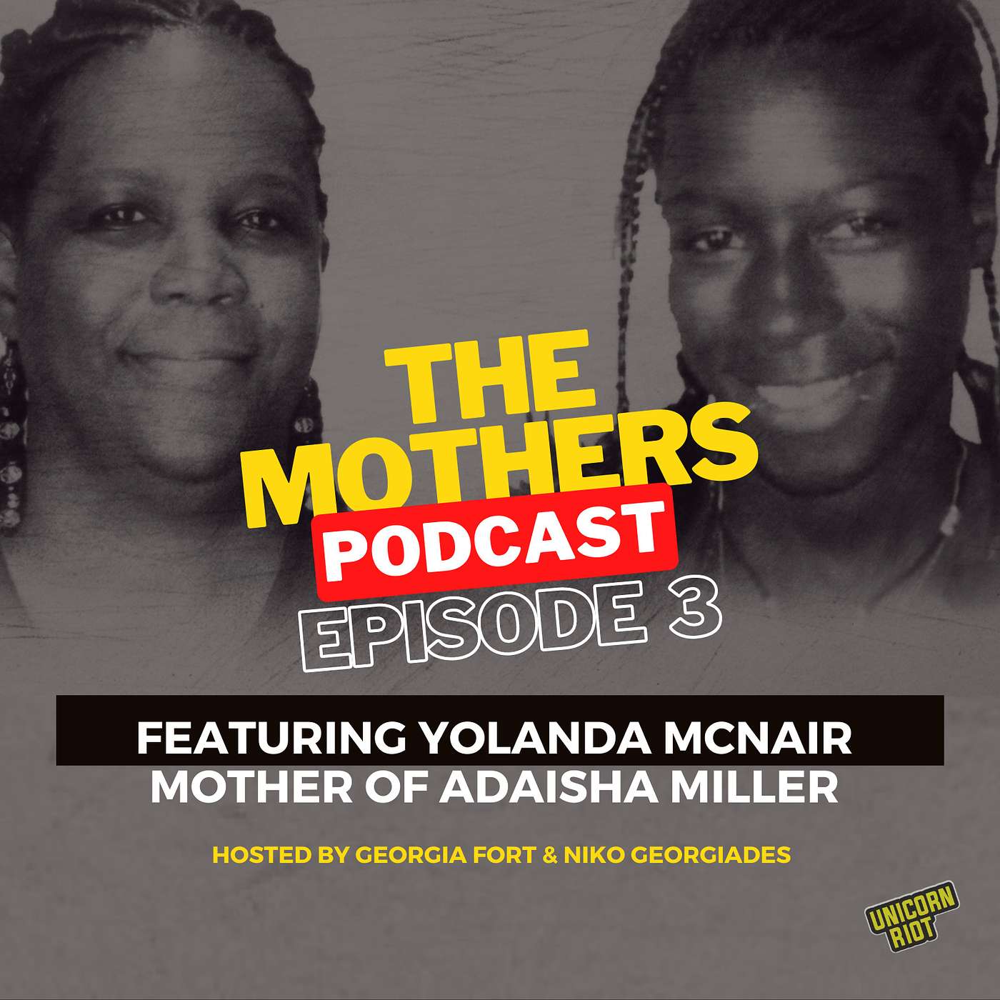 The Mothers Podcast by Unicorn Riot