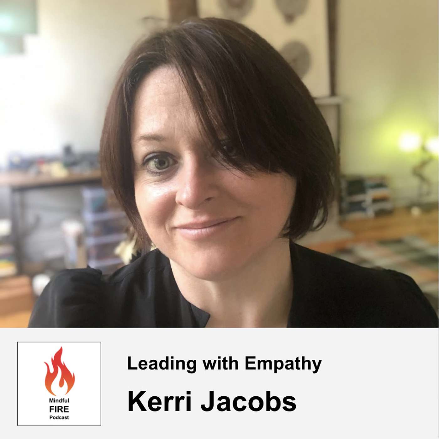 24 : Leading with Empathy with Kerri Jacobs - podcast episode cover