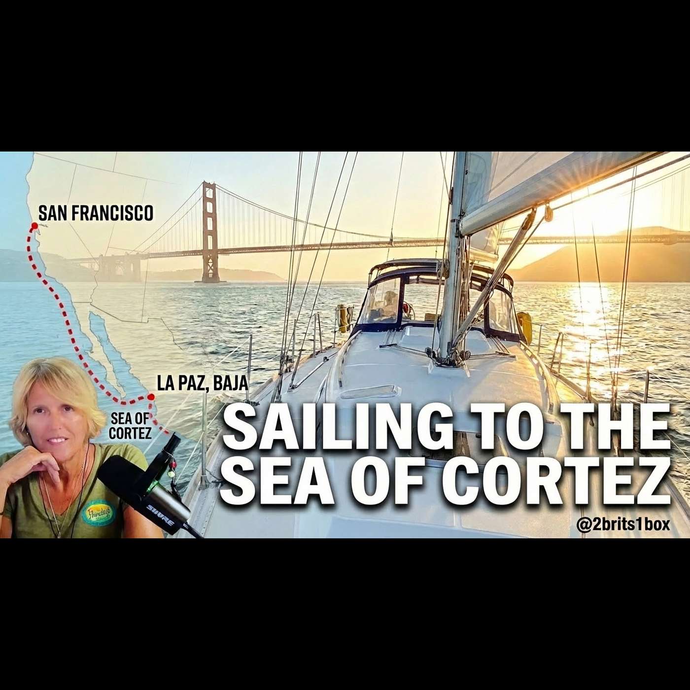 Salty Podcast #86⛵ They Sailed to the Sea of Cortez | Catching Up with 2 Brits 1 Box
