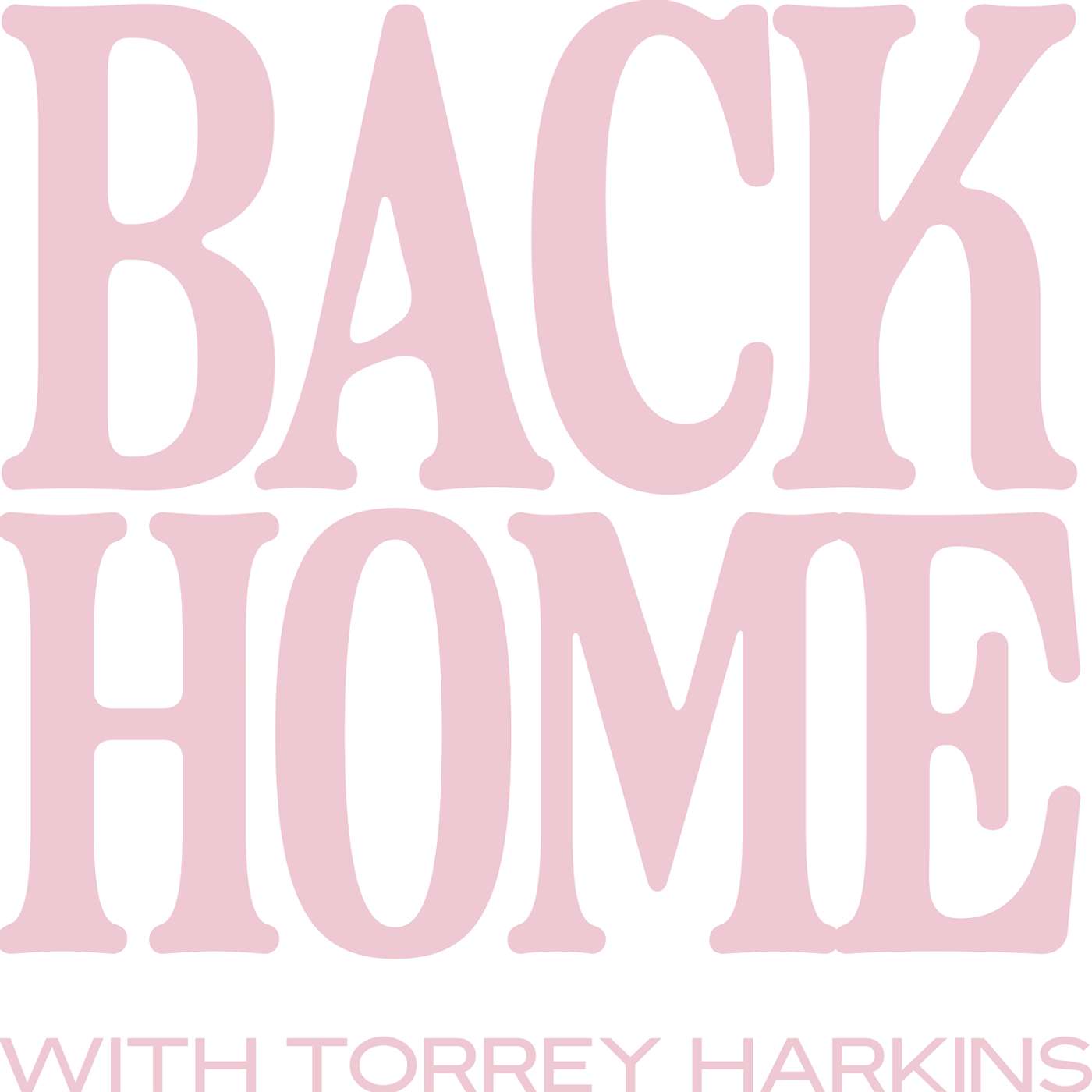 Back Home with Torrey Harkins