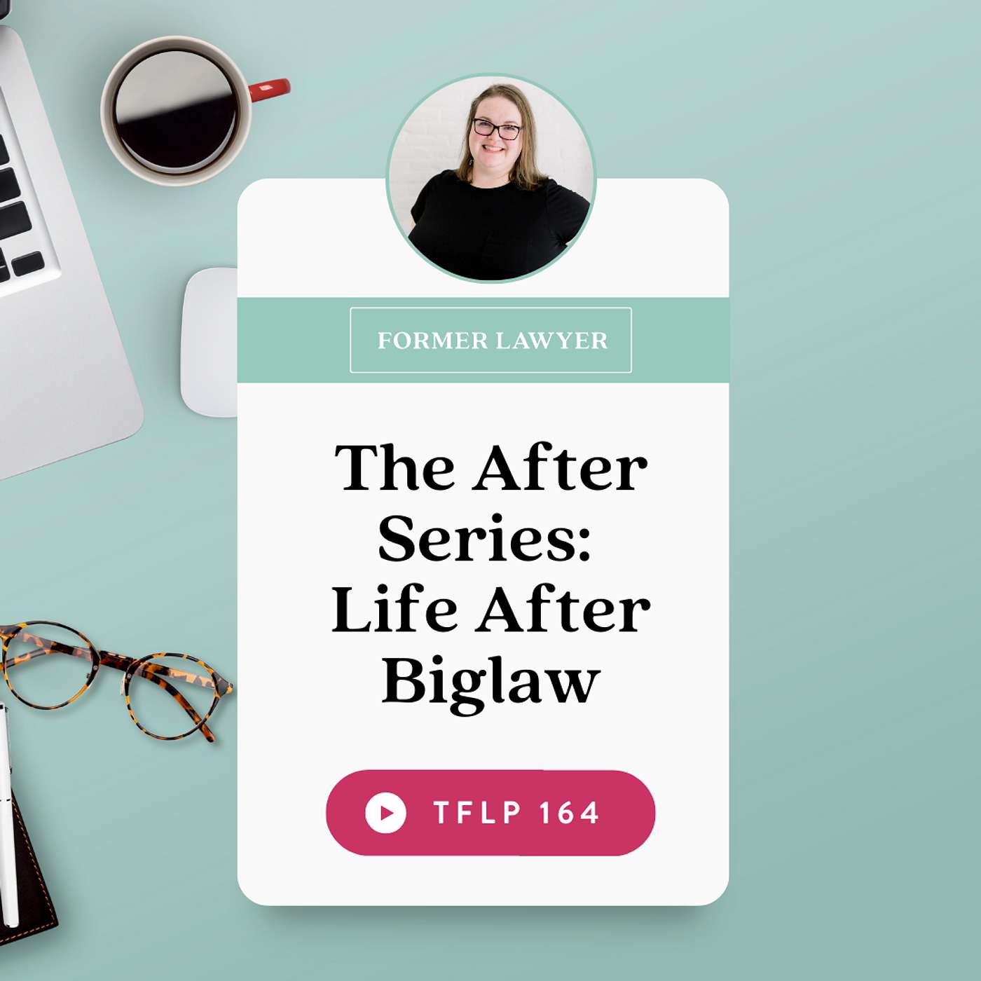 The After Series: Life After Biglaw