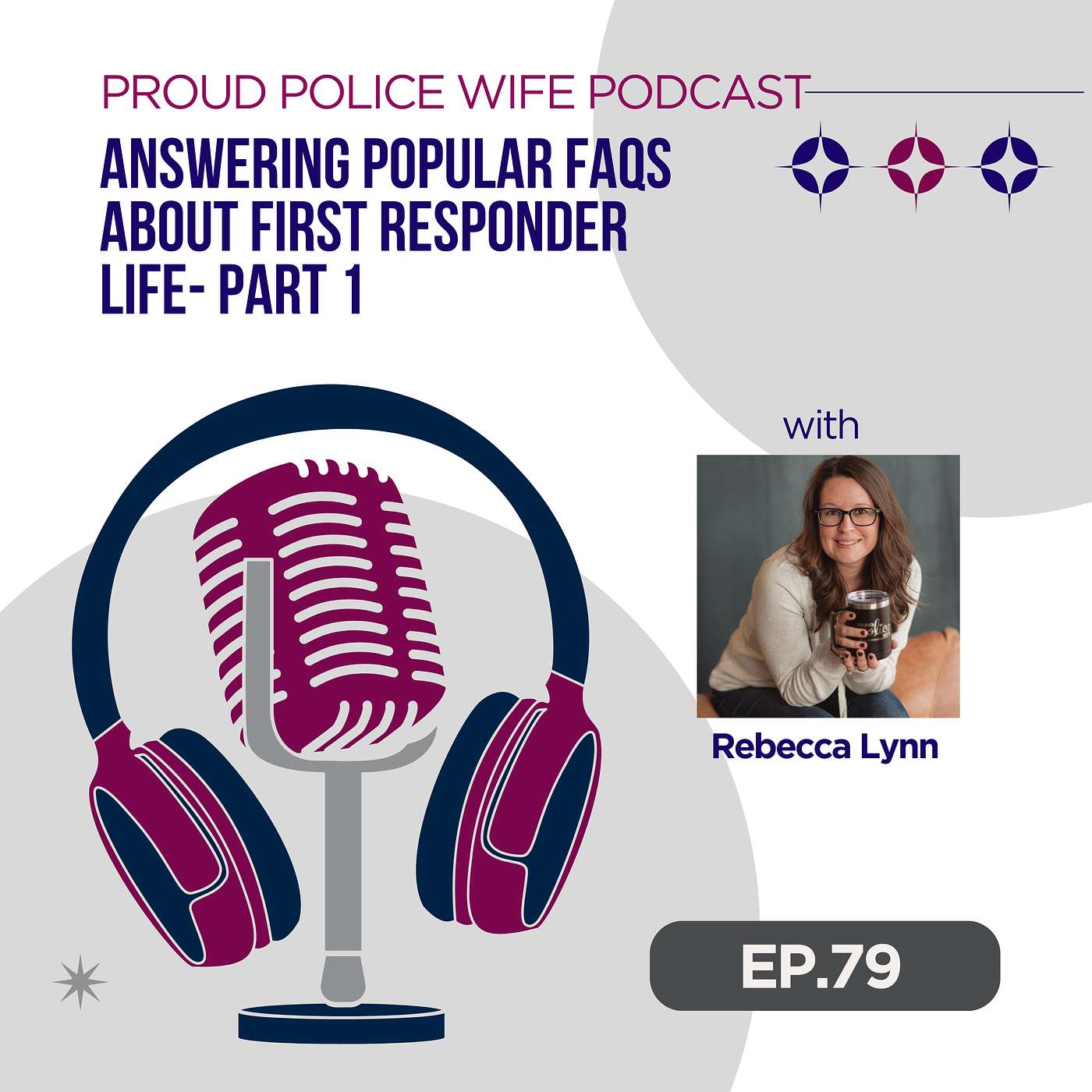 EP 79: Answering popular FAQs about First Responder Life- Part 1