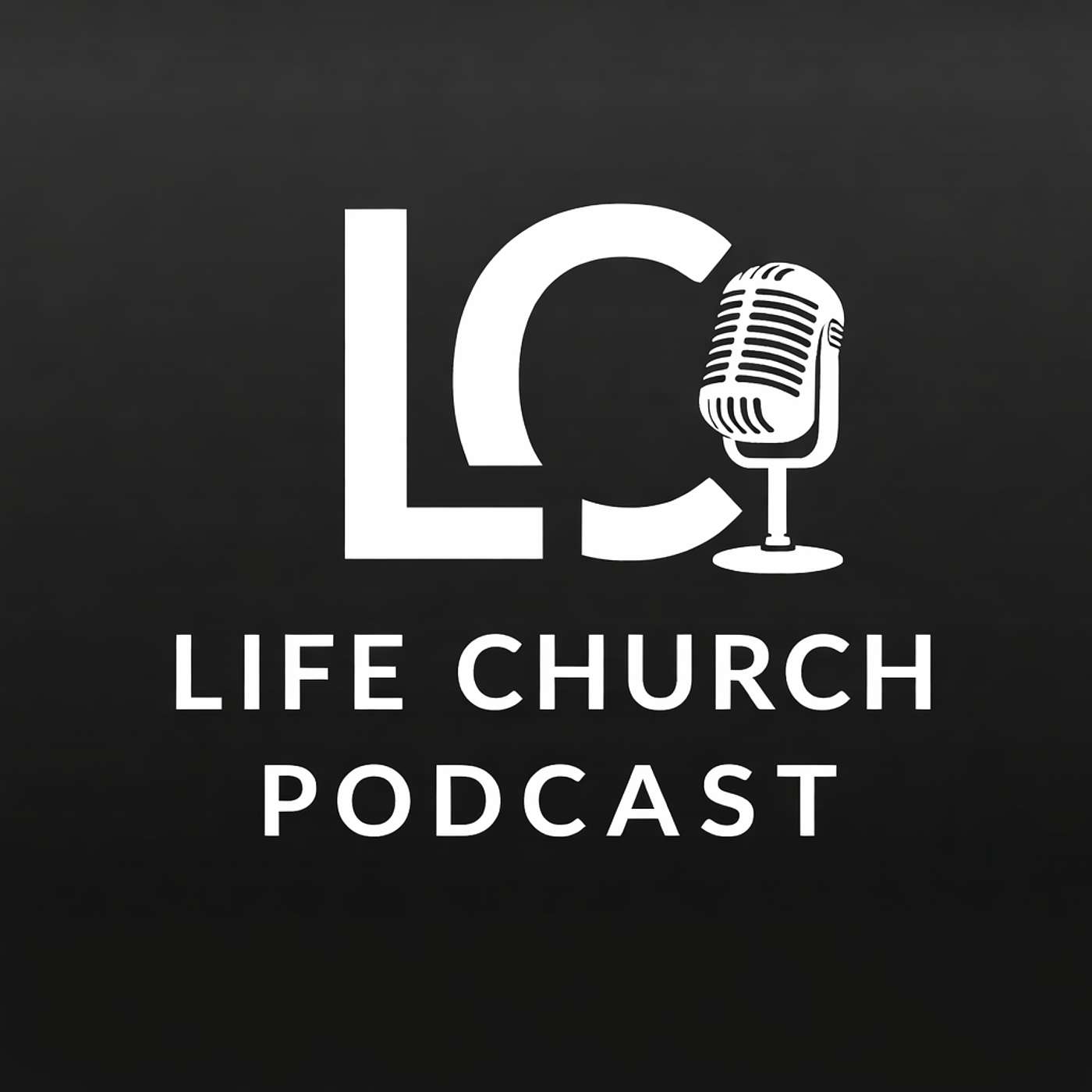 Life Church Podcast cover art