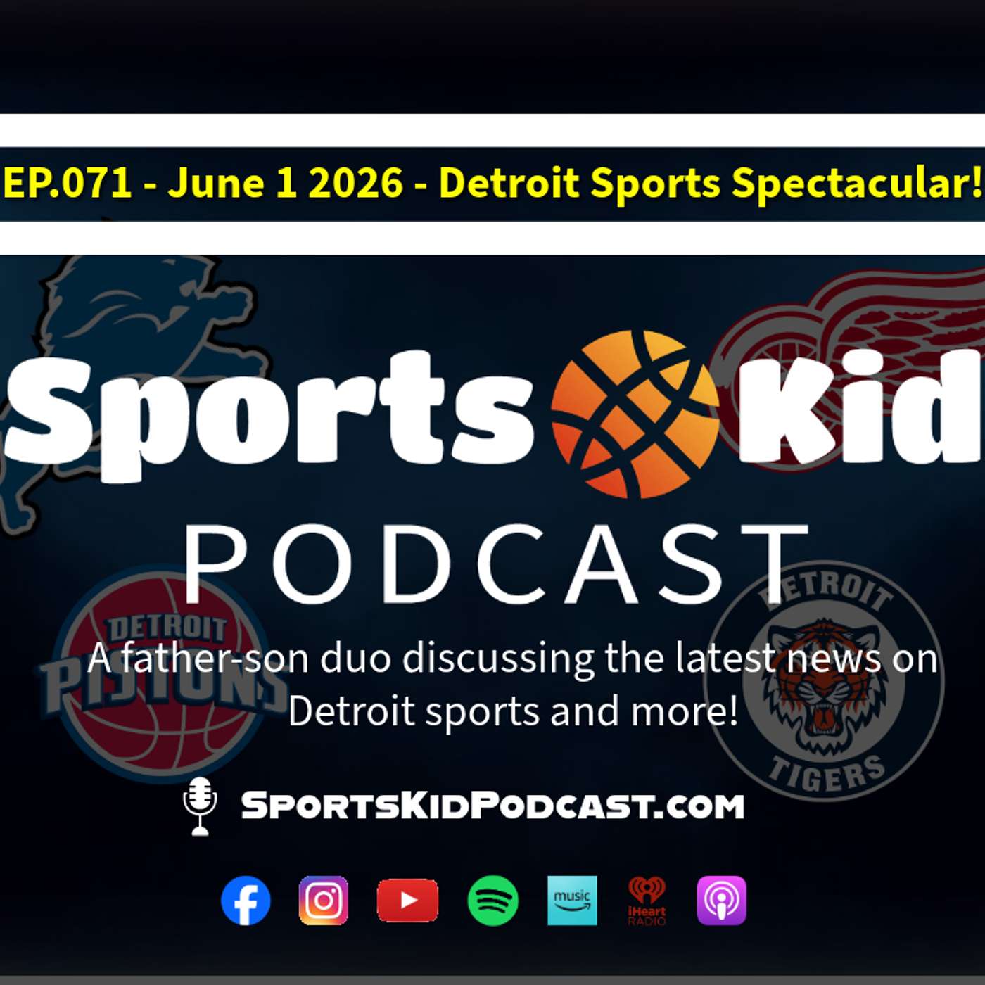 EP.071 - June 1 2026 - Detroit Sports Spectacular! wsg. Matt Just - JMC Sports episode artwork