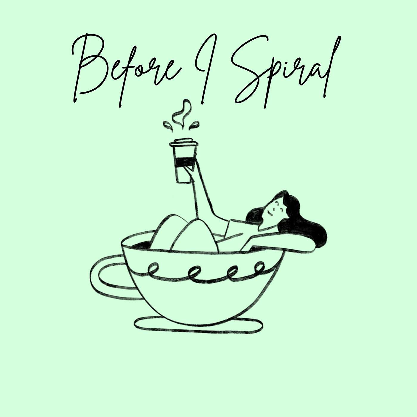 Before I Spiral podcast artwork