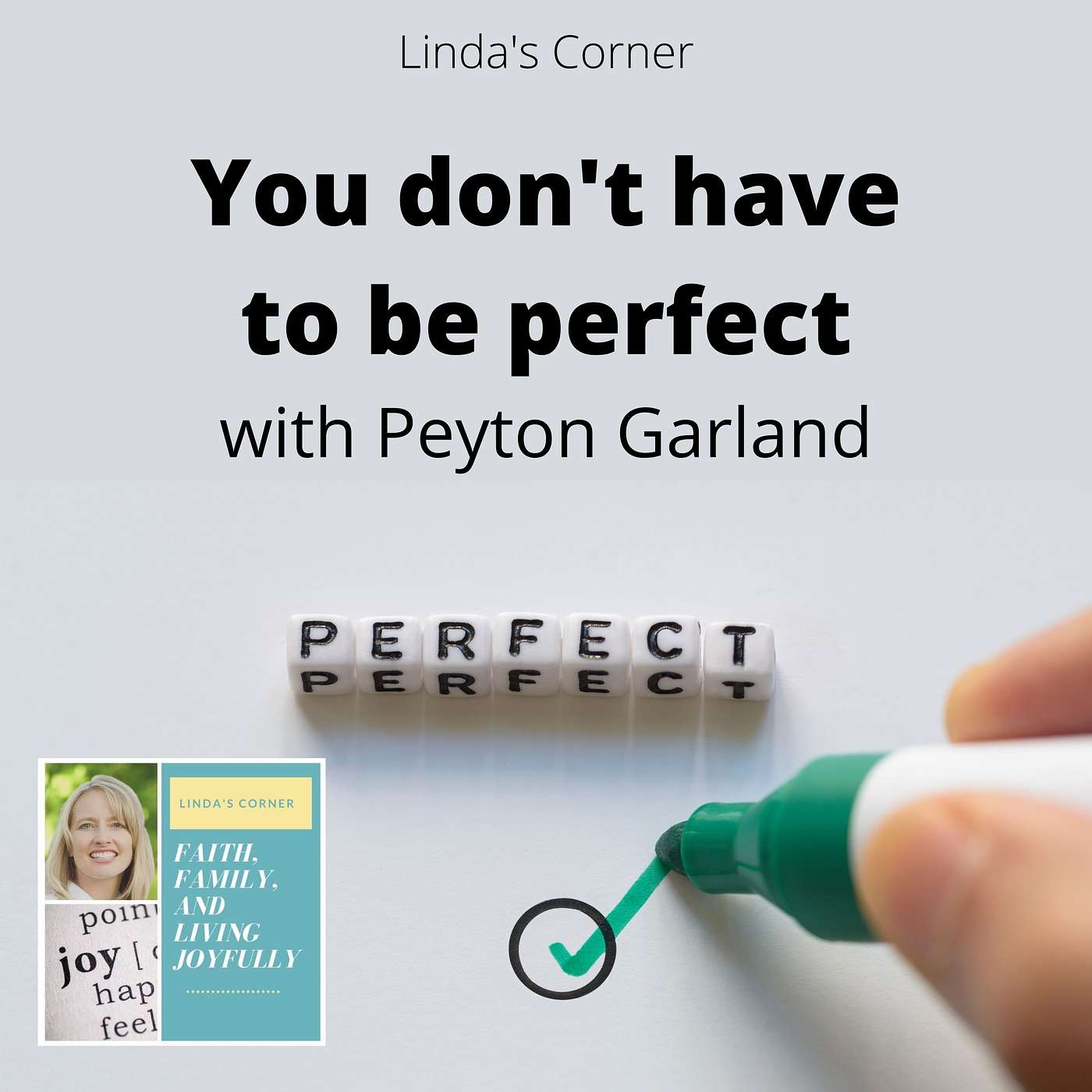 Linda's Corner - 'You don't have to be perfect' with Peyton Garland episode artwork