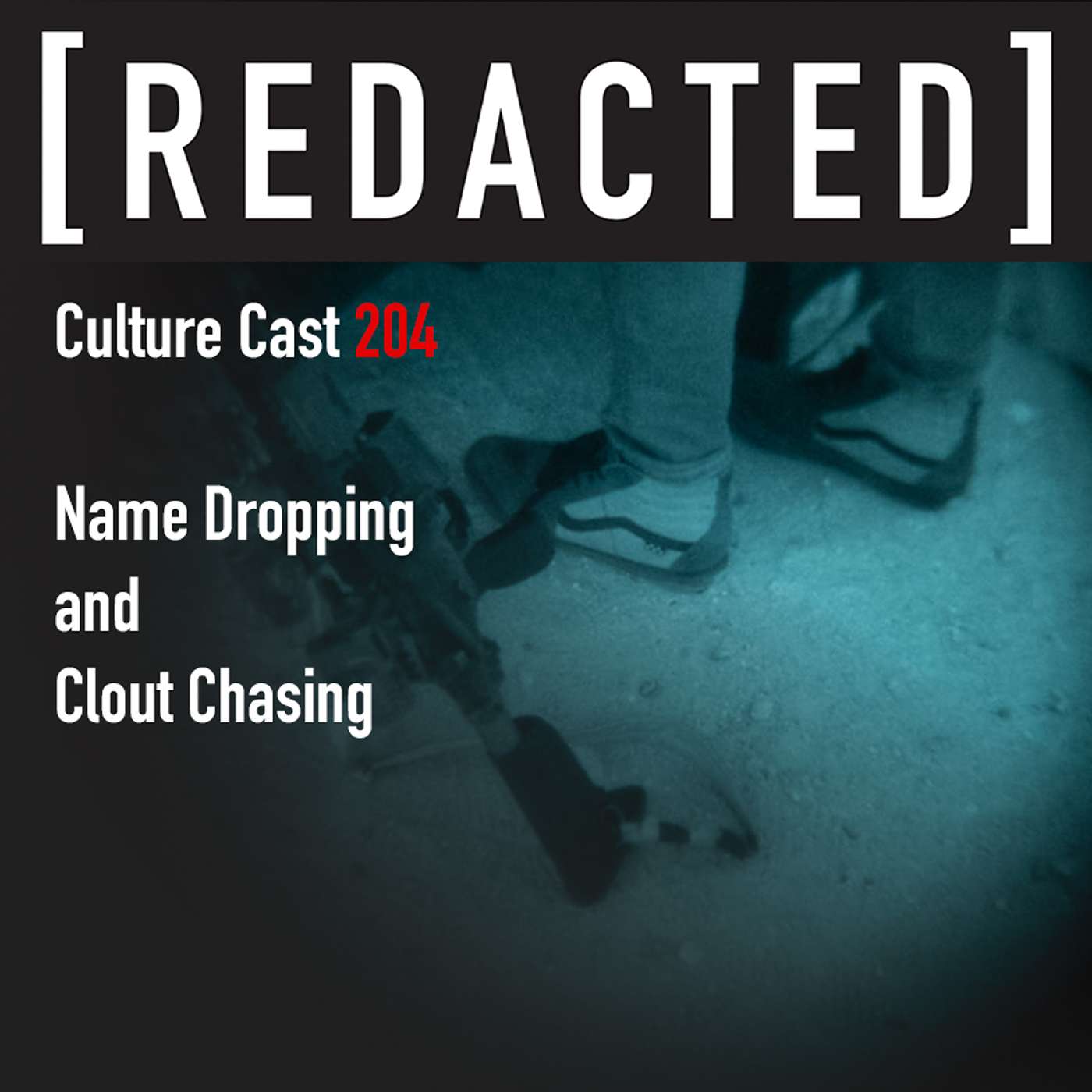 204: Name Dropping and Clout Chasing
