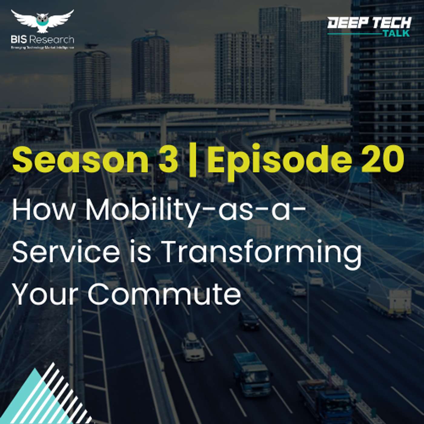 Season 3 | Episode 20 | How Mobility-as-a-Service is Transforming Your Commute