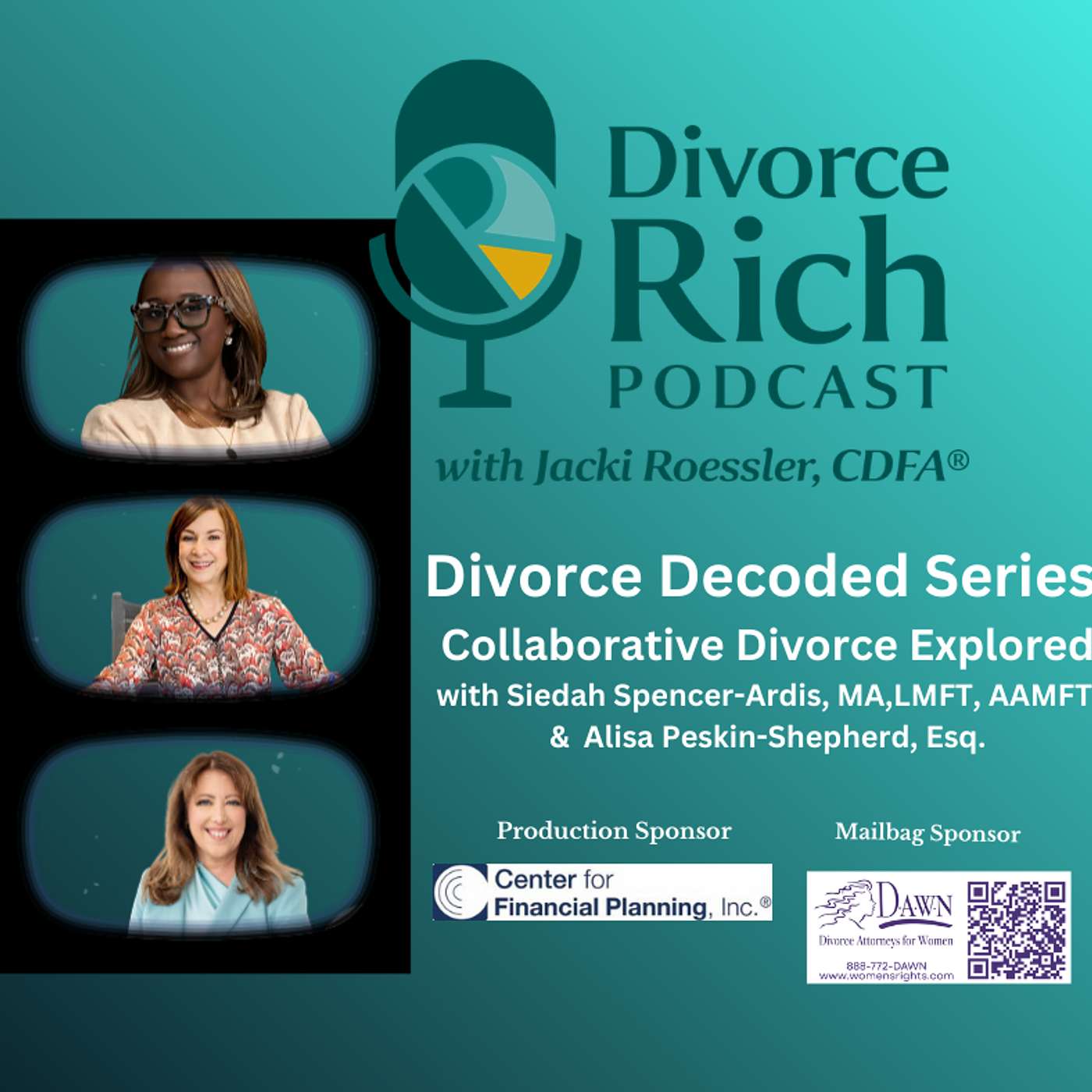 Divorce, Decoded: Collaborative Divorce Explored with Siedah Spencer-Ardis, MA, LMFT & Alisa Peskin-Shepherd, Esq. Divorce, Decoded: Collaborative Divorce Explored with Siedah Spencer-Ardis, MA, LMFT & Alisa Peskin-Shepherd, Esq.
