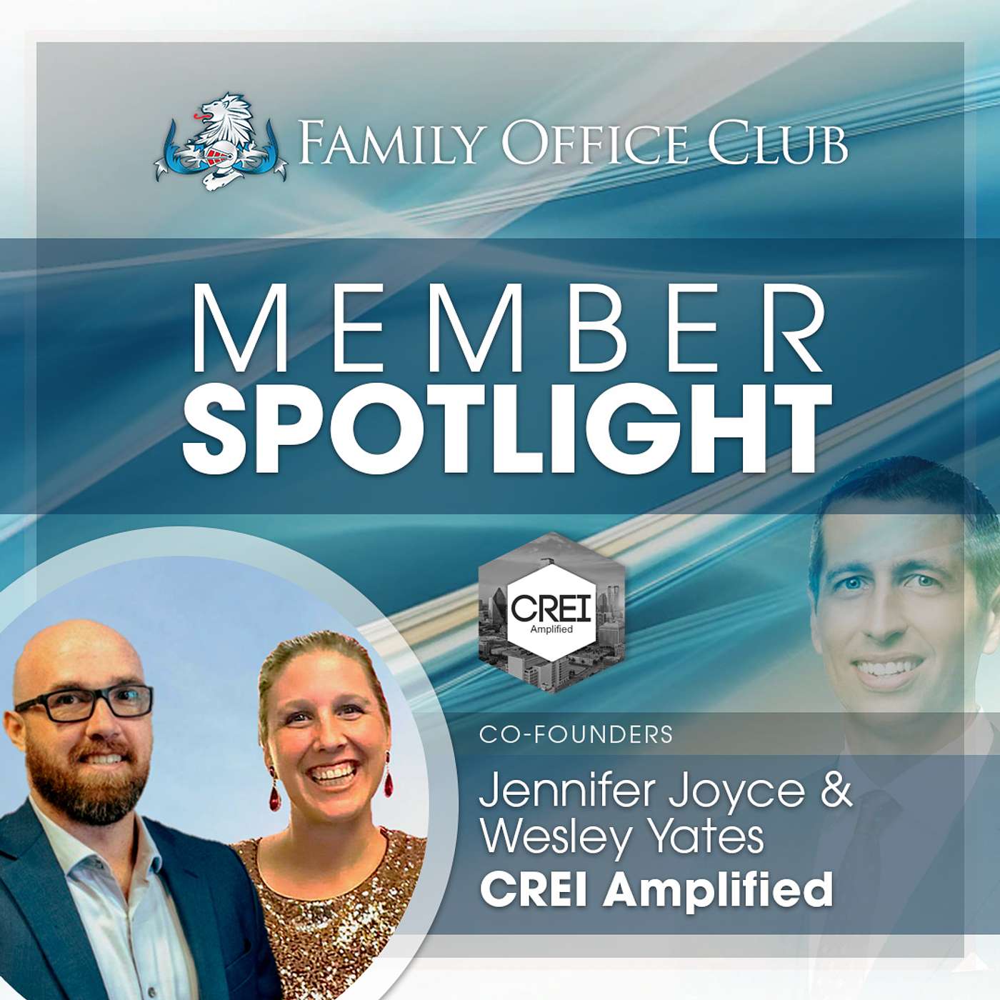 Member Spotlight Interview with Jennifer Joyce & Wesley Yates from CREI Amplified