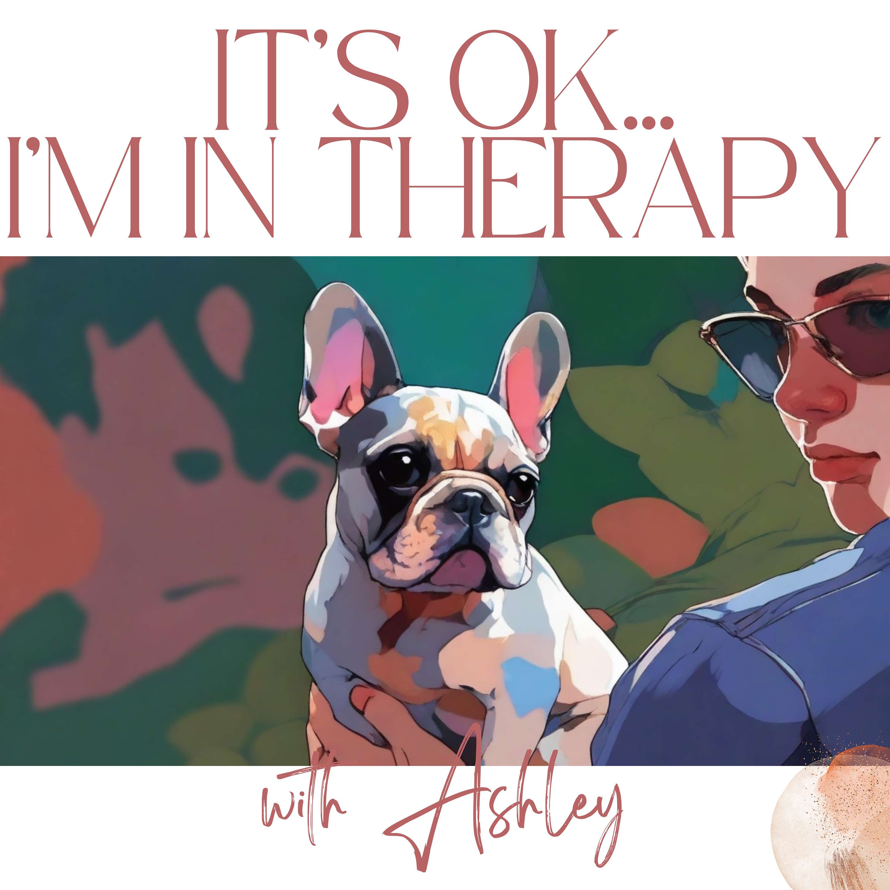 It’s ok… I’m in Therapy