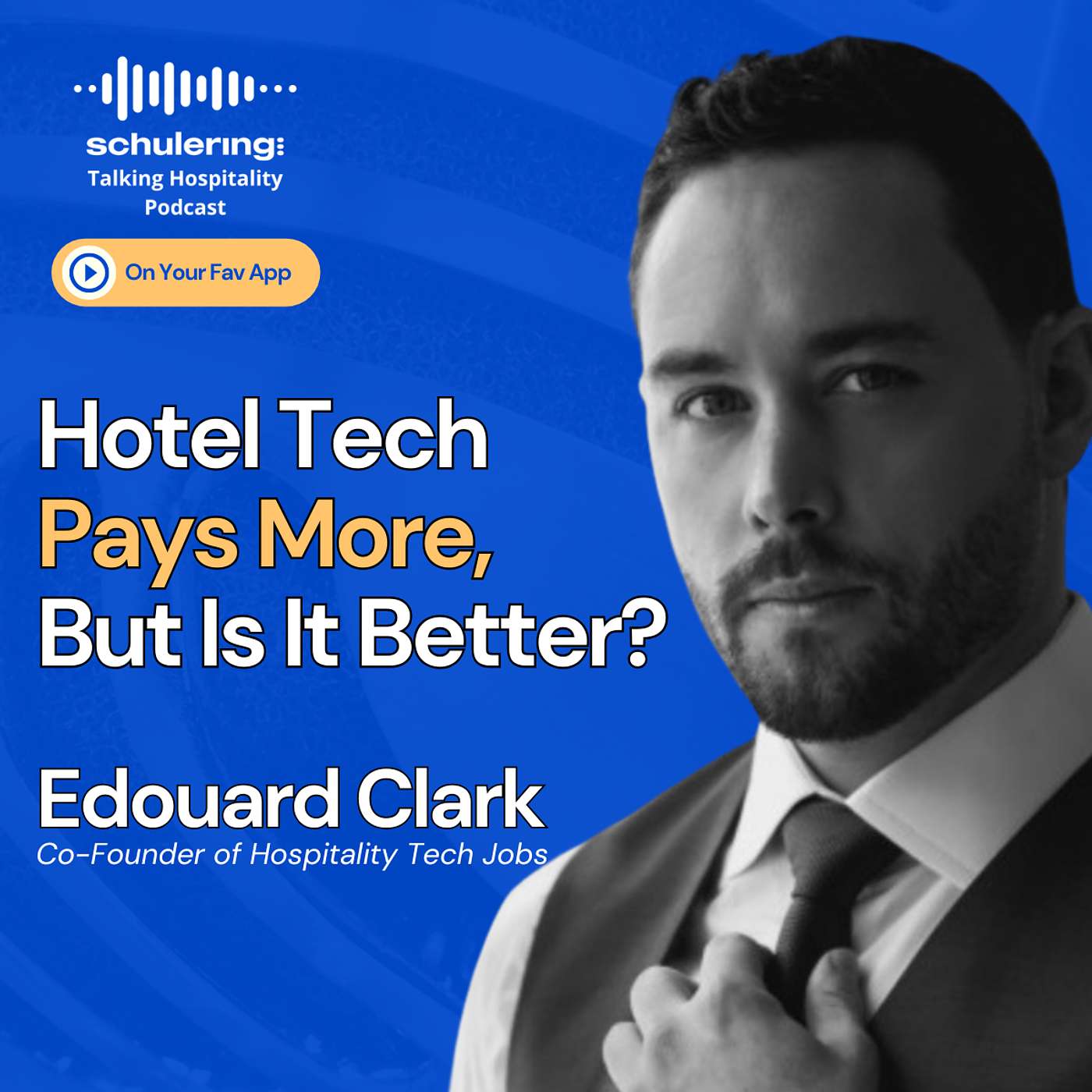 Hotel Tech Pays More, But Is It Better? | Edouard Clark episode artwork
