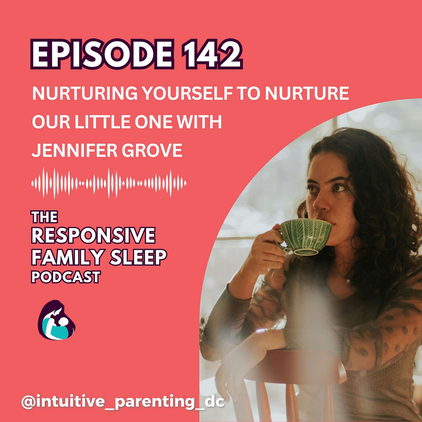 Nurturing yourself to nurture your little one with Jennifer Grove