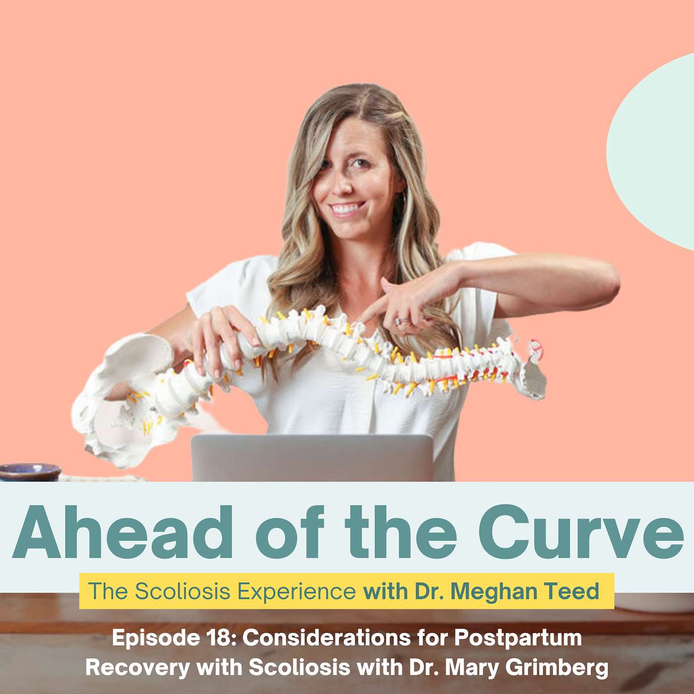 Episode 18: Considerations for Postpartum Recovery with Scoliosis with Dr. Mary Grimberg