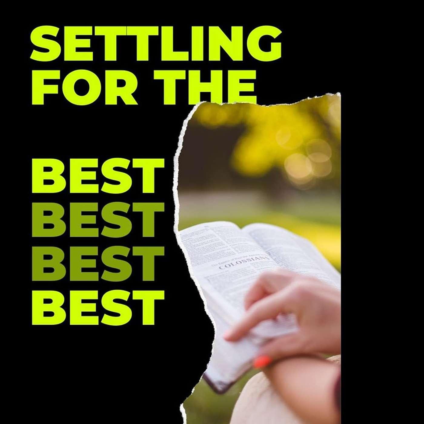Settling for the Best