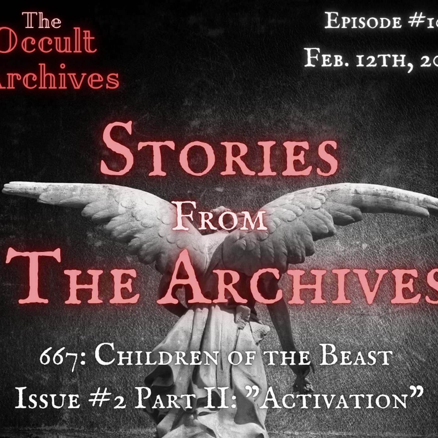 Episode #10: Stories From The Archives "667: Children of the Beast Issue #2 Part II" episode artwork