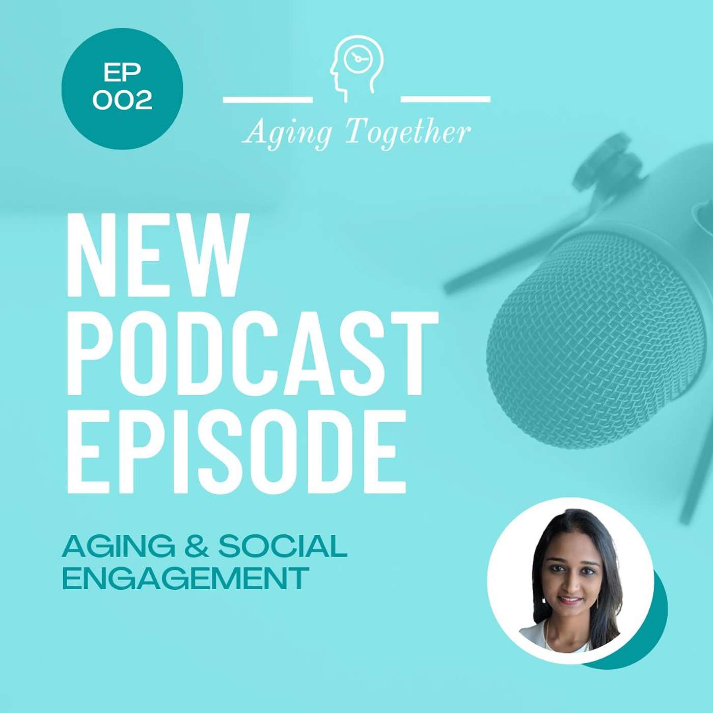 EP002: The Importance of Social Engagement in the Aging Population