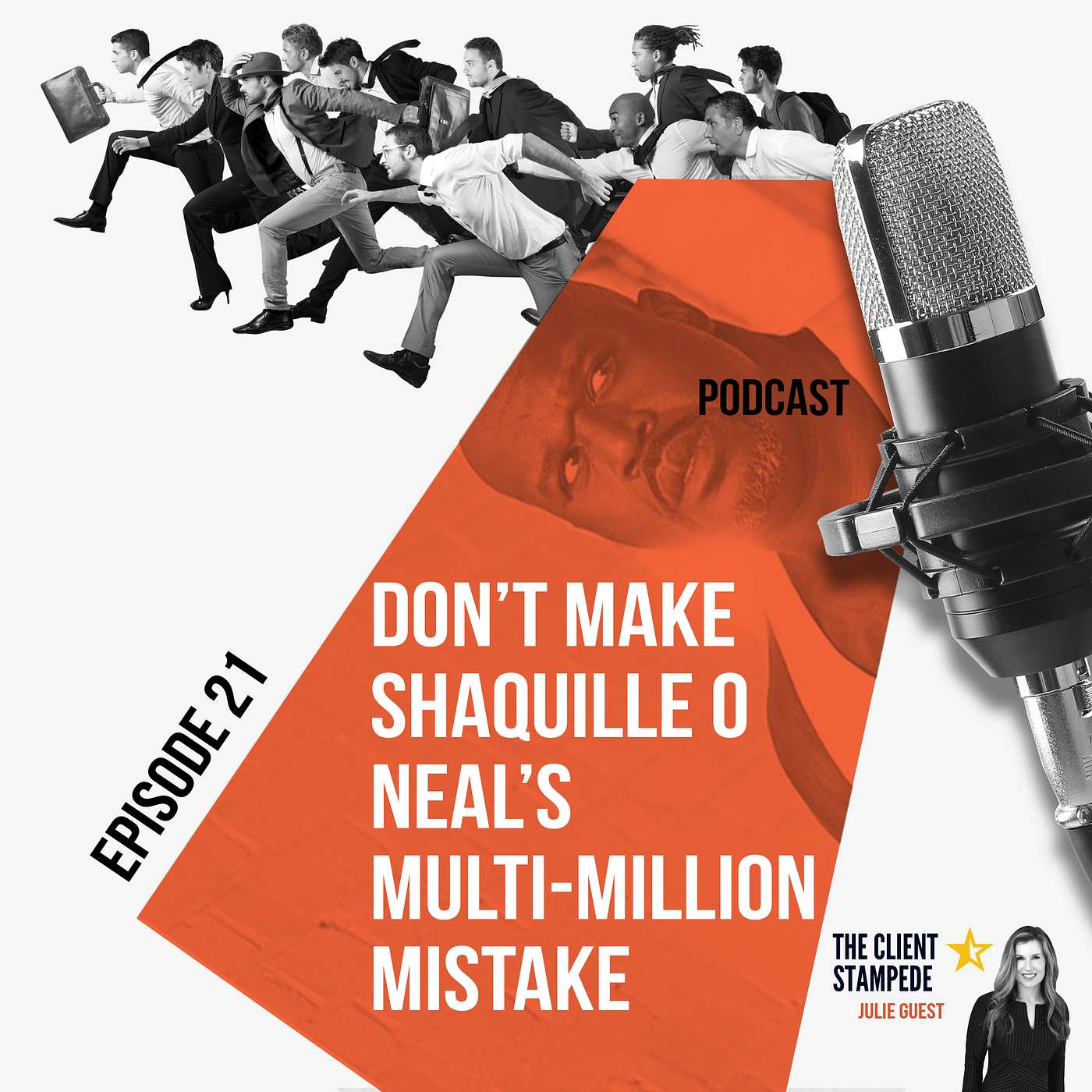 #21 Don't Make Shaquille O'Neal's Multi-Million Dollar Marketing Mistake