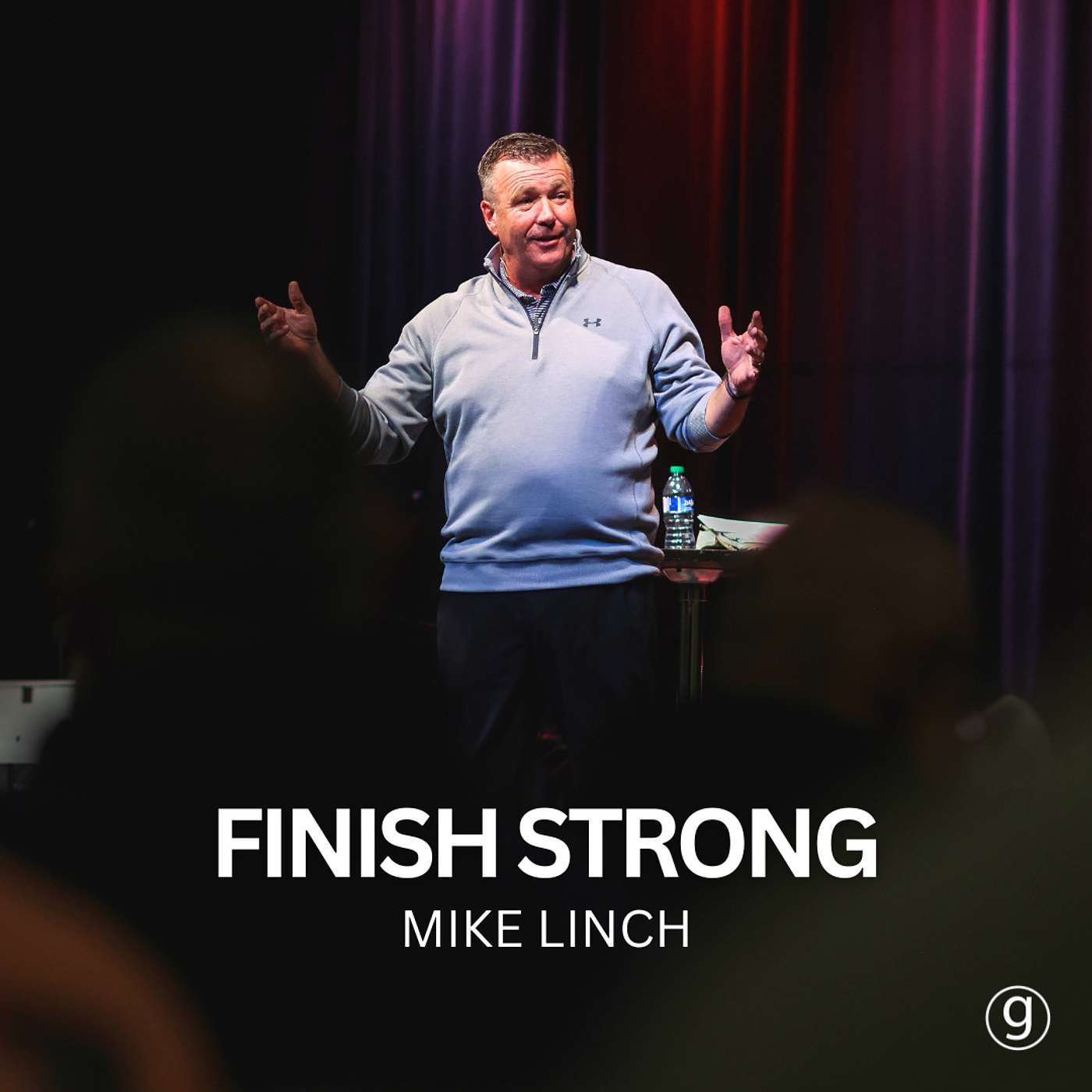 Finish Strong - Mike Linch (Men's Conference 2024)