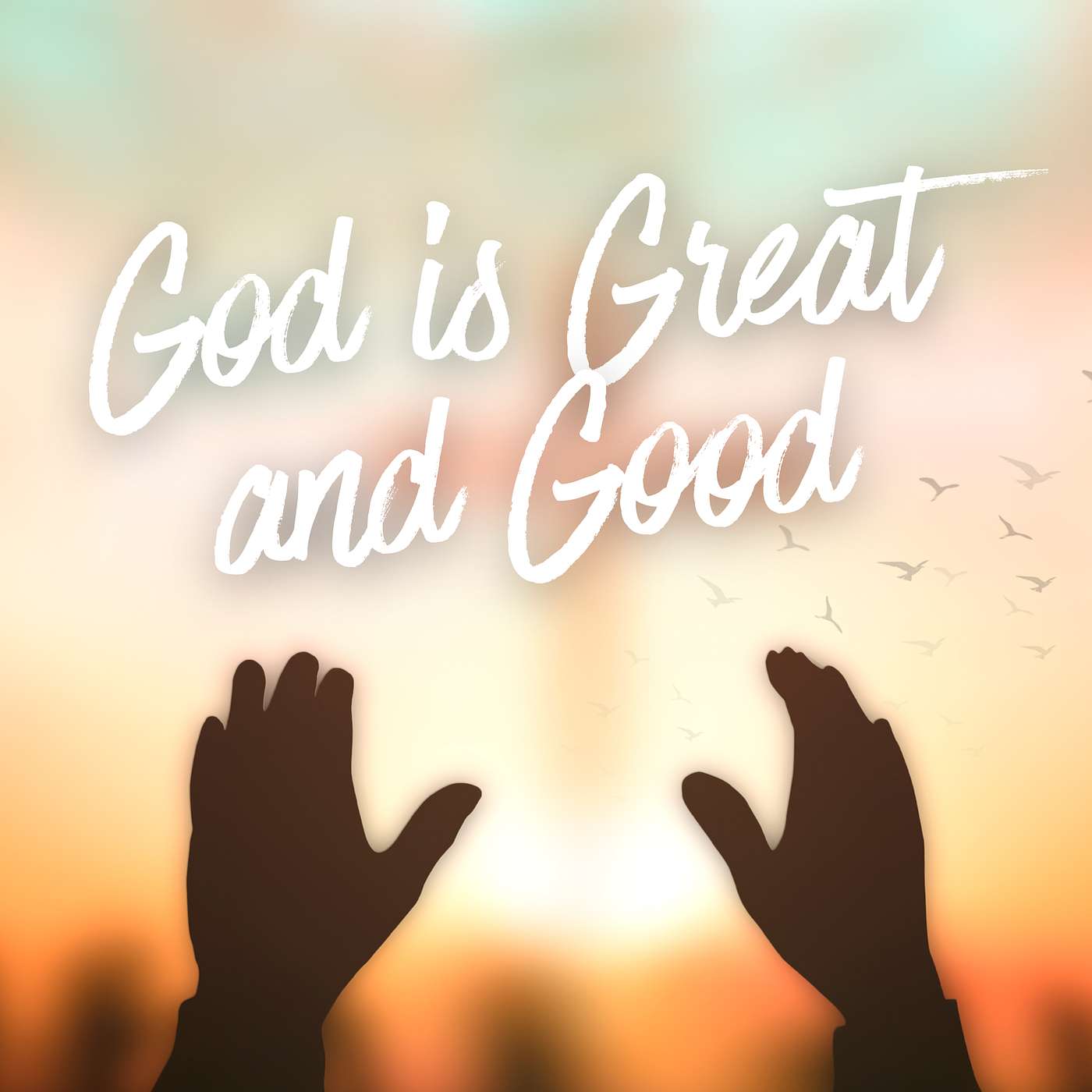 God is Great and Good episode artwork