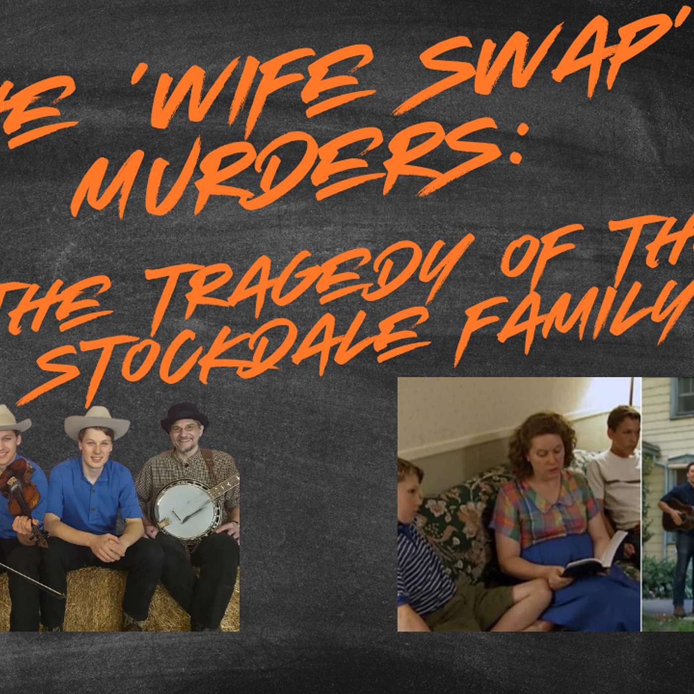 The Tragedy of the Stockdale Family