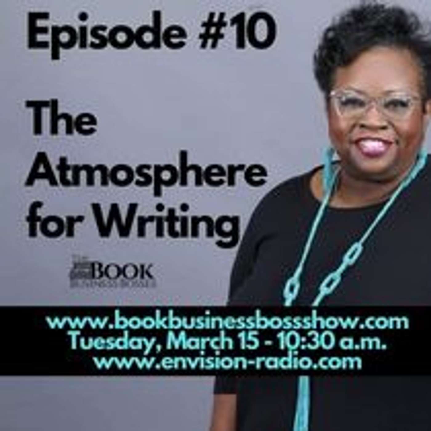 Book Business Boss Episode #10 - Atmosphere for Writing episode artwork